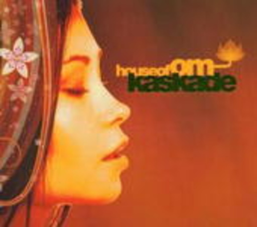 Kaskade – House Of OM