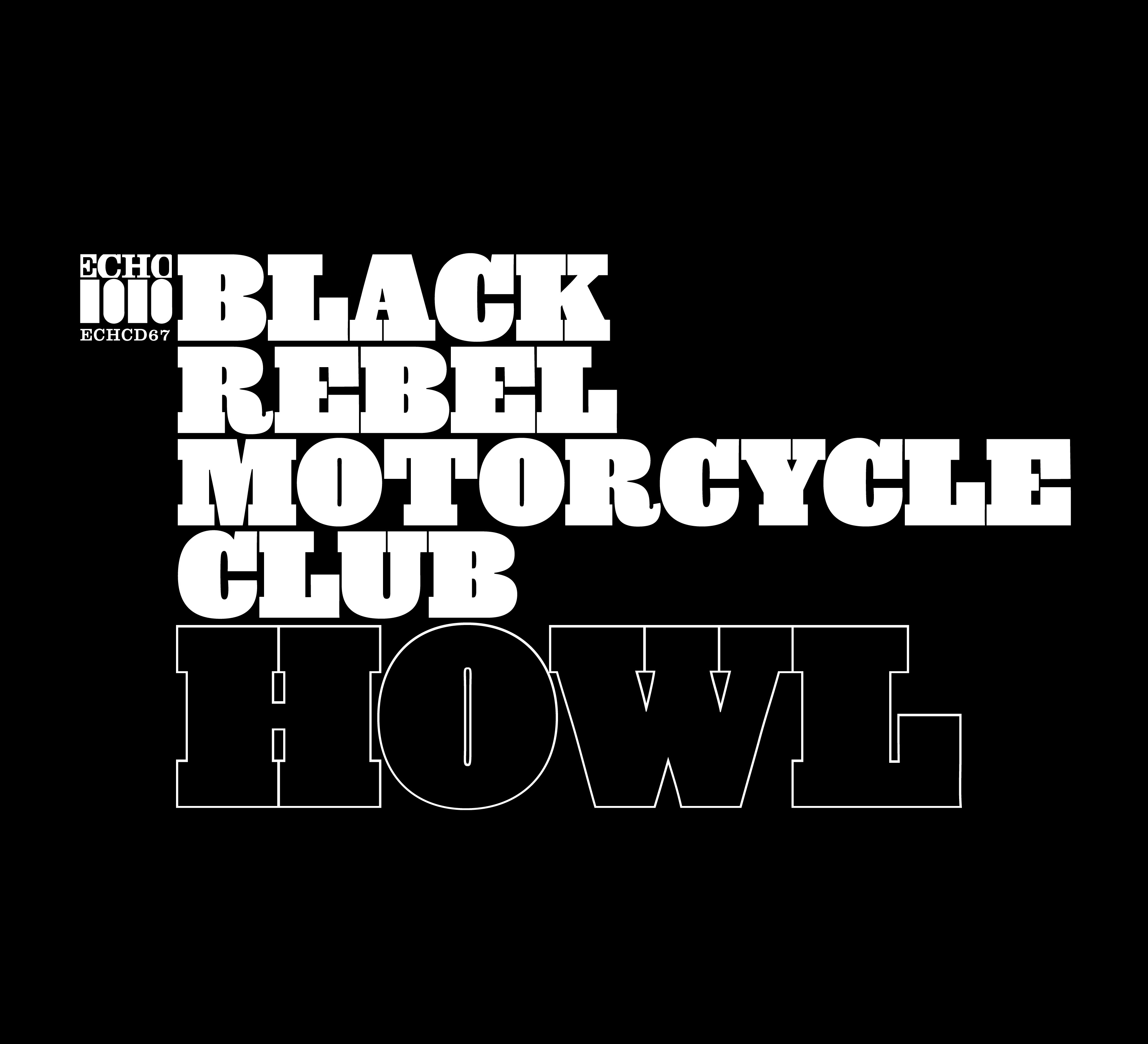 Black Rebel Motorcycle Club – Howl