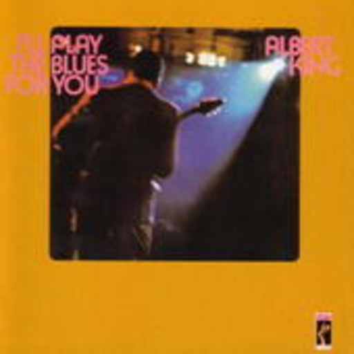 Albert King – I'll Play The Blues For You