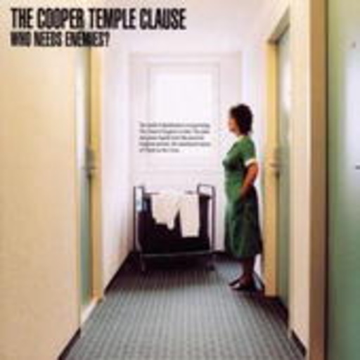 The Cooper Temple Clause – Who Needs Enemies?