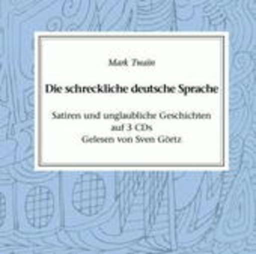 Sven Görtz – Die schreckliche deutsche Sprache