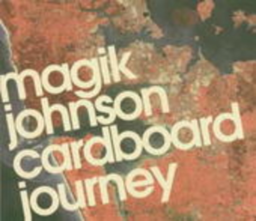 Magik Johnson – Cardboard Journey