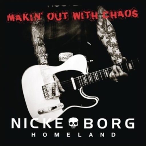 Nicke Borg Homeland – Ruins Of A Riot