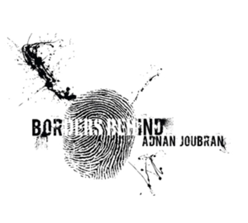 Adnan Joubran – Borders Behind