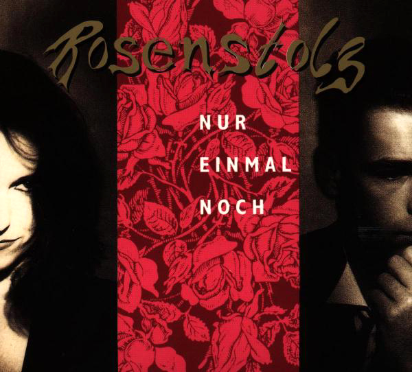 Rosenstolz – Nur einmal noch