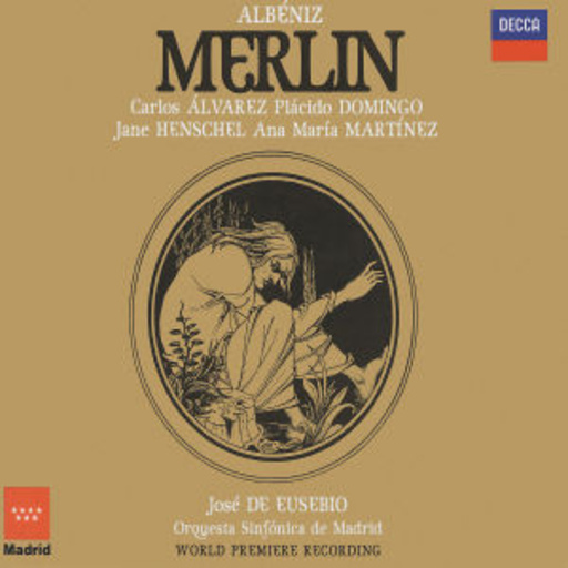 José De Eusebio/Orquesta Sinfónica De Madrid – Merlin - Oper in drei Akten