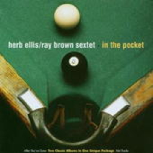 Herb Ellis & Ray Brown Sextet – In The Pocktet