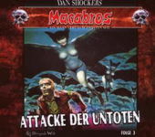Diverse – Macabros (3) - Attacke der Untoen