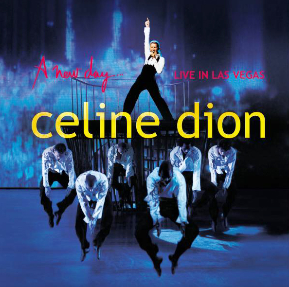 Céline Dion – A New Day - Live In Las Vegas
