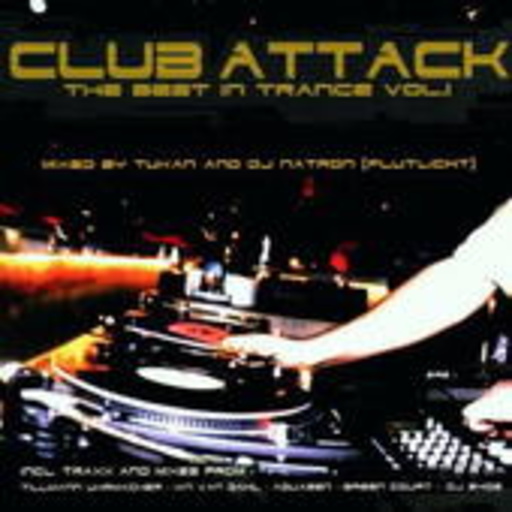 Diverse – Club Attack Vol. 1 - The Best In Trance