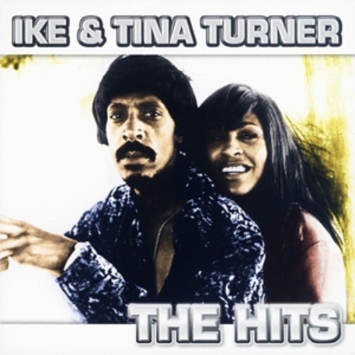 Ike & Tina Turner – The Hits