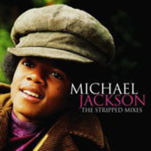 Michael Jackson – The Stripped Mixes
