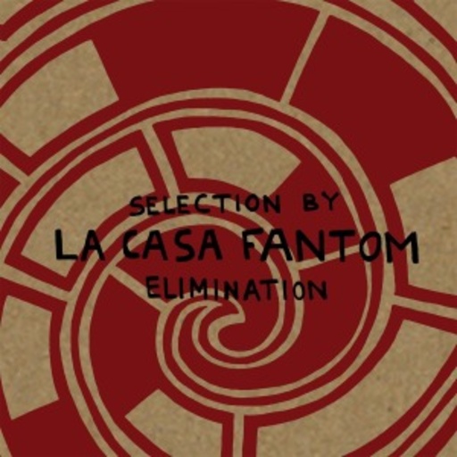 La Casa Fantom – Selection By Elimination