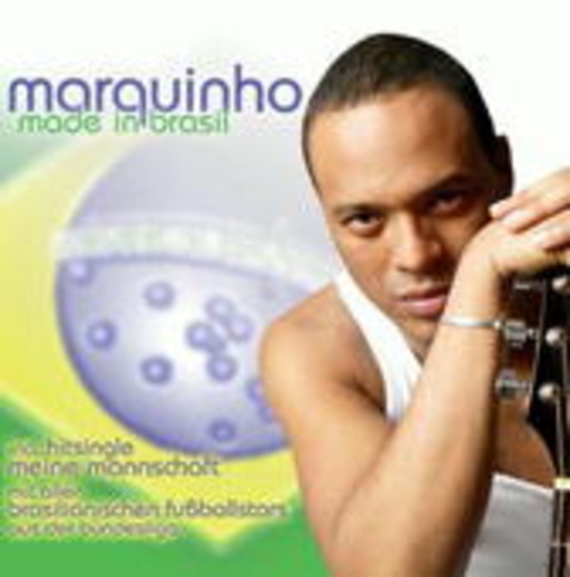Marquinho – Made In Brasil