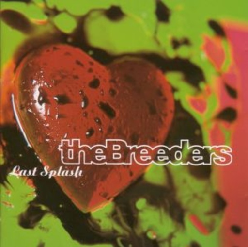 The Breeders – Last Splash