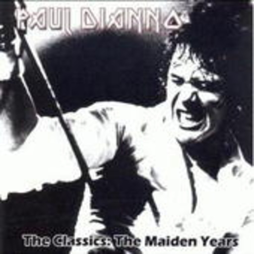 Paul Dianno – The Classics: The Maiden Years