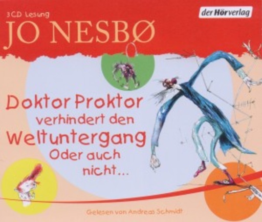 Andreas Schmidt – Doktor Proktors dritte Erfindung