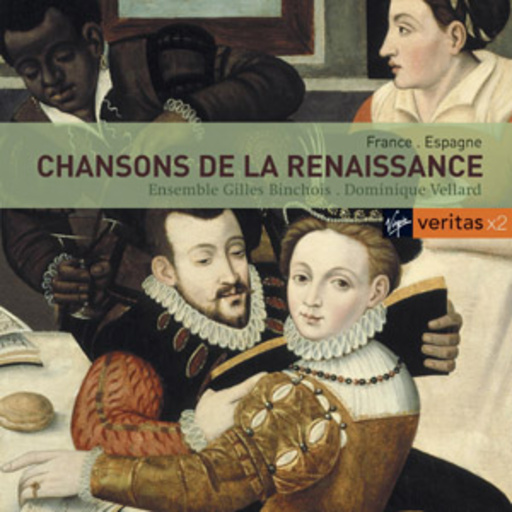 Dominique Vellard/Ensemble Gilles Binchois – Chansons De La Renaissance (Virgin Veritas)