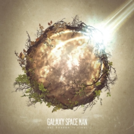 Galaxy Space Man – But Heaven Is Clear