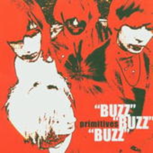 The Primitives – Buzz Buzz Buzz