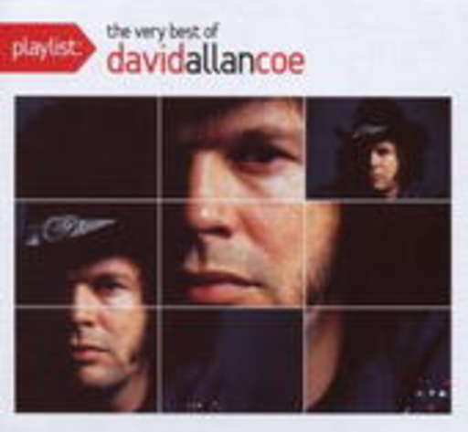 David Allan Coe – Playlist - The Very Best Of David Allan Coe