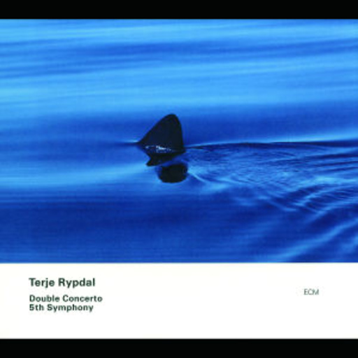 Terje Rypdal – Double Concerto/5th Symphony