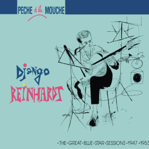 Django Reinhardt – Peche A La Mouche