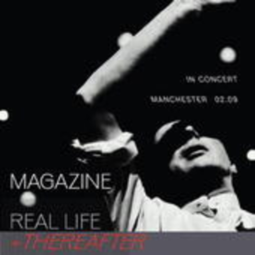 Magazine – Real Life & Thereafter