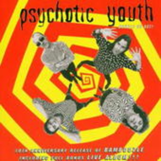Psychotic Youth – Bamboozle