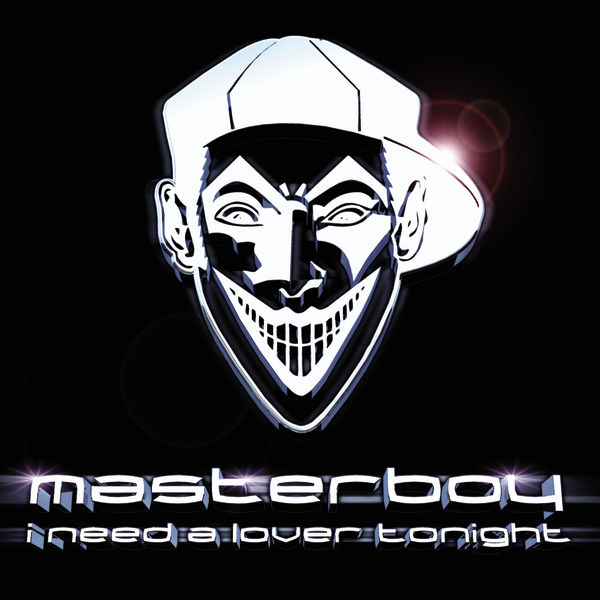 Masterboy – I Need A Lover Tonight