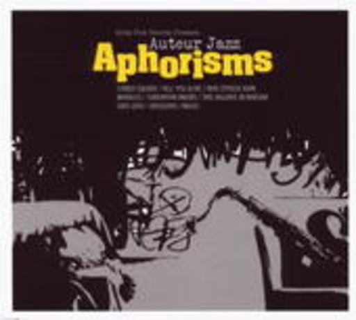 Auteur Jazz – Aphorisms