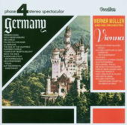 Werner Müller And His Orchestra – Germany/Vienna (Phase 4 Stereo Spectacular)