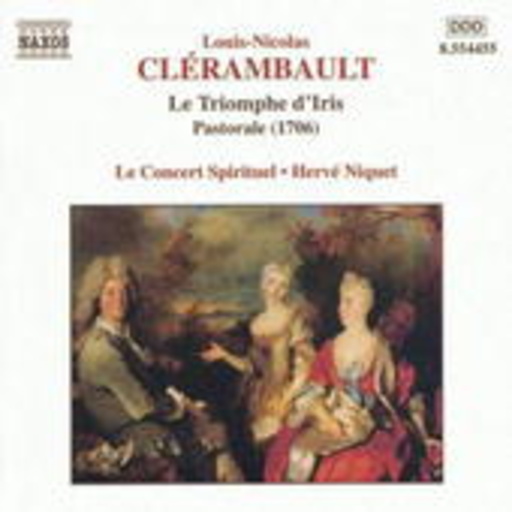 Hervé Niquet/Le Concert Spirituel – Le Triomphe D'Iris/Pastorale