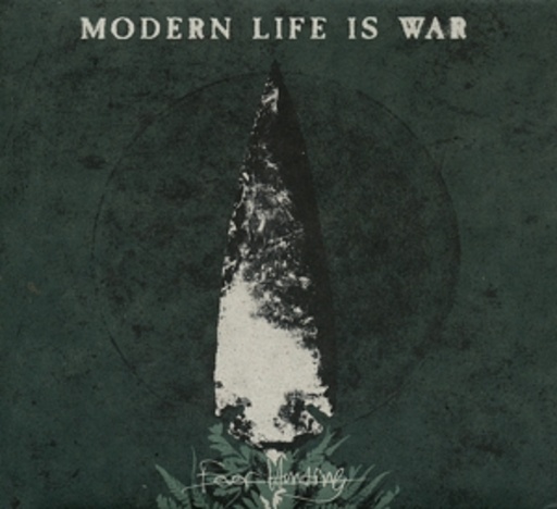 Modern Life Is War – Fever Hunting