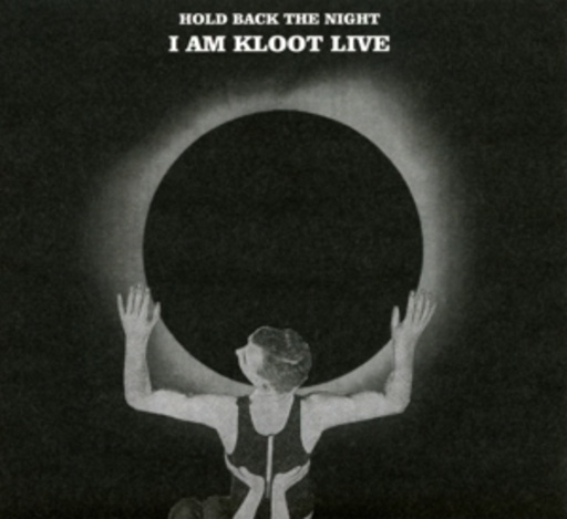 I Am Kloot – Hold Back The Night - I Am Kloot Live