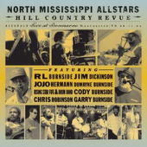 North Mississippi Allstars – Hill Country Revue - Live