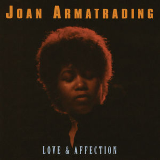 Joan Armatrading – Love And Affection