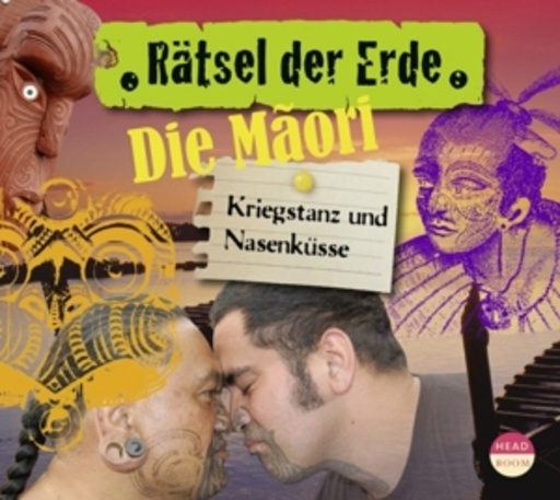 Rätsel der Erde: Die Maori – Kriegstanz und Nasenküsse