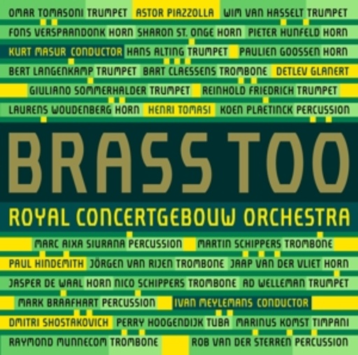 Ivan Meylemans/Kurt Masur/Royal Concertgebouw Orchestra – Brass Too