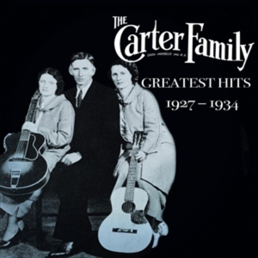 The Carter Family – Greatest Hits 1927-34