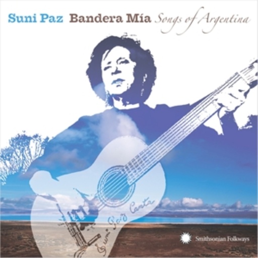 Suni Paz – Banders Mia - Songs Of Argentina