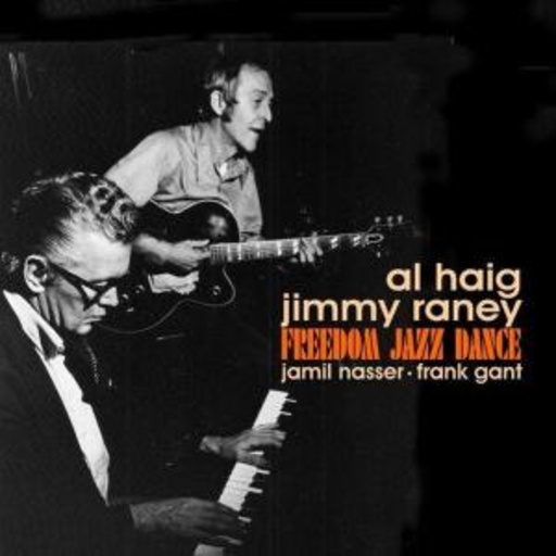 Jimmy Raney/Al Haig – Freedom Jazz Dance