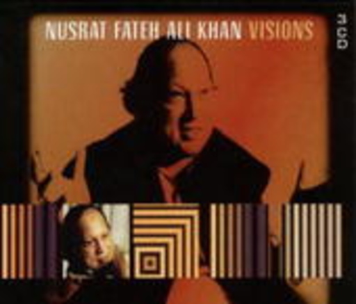 Nusrat Fateh Ali Khan – Visions