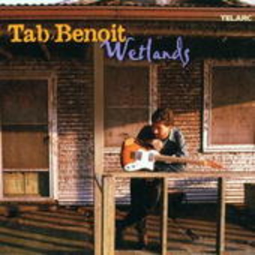Tab Benoit – Wetlands