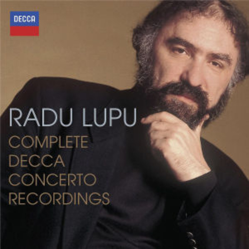 Radu Lupu – Complete Decca Concerto Recordings