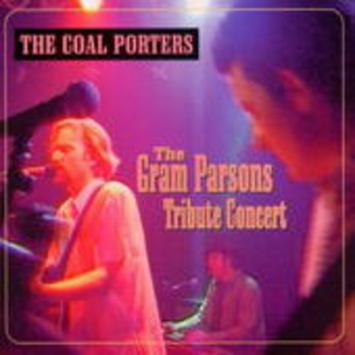 The Coal Porters – The Gram Parsons Tribute Concert 1998