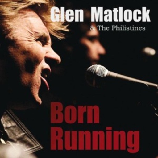 Glen Matlock – Born Running