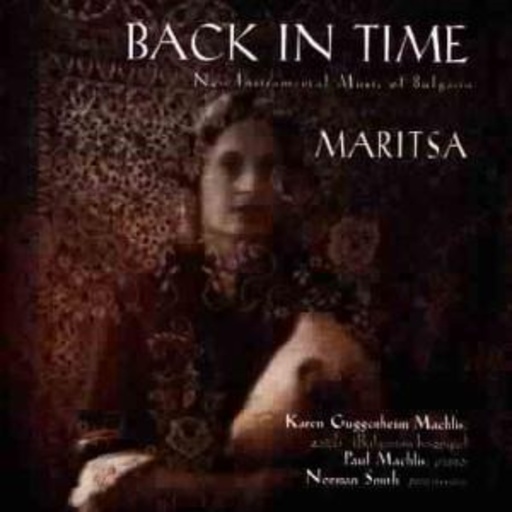 Back In Time – New Instrumental Music Of Bulgaria