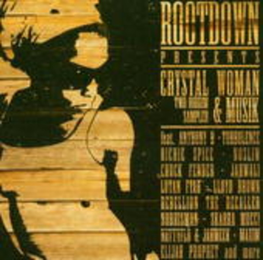 Rootdown – Crystal Woman & Musik Two Riddim Sampler