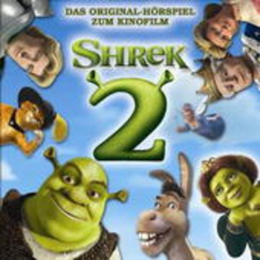Diverse – Shrek 2 - Das Original Hörspiel zum Kinofilm